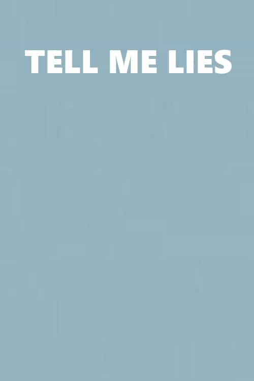 پوستر Tell Me Lies