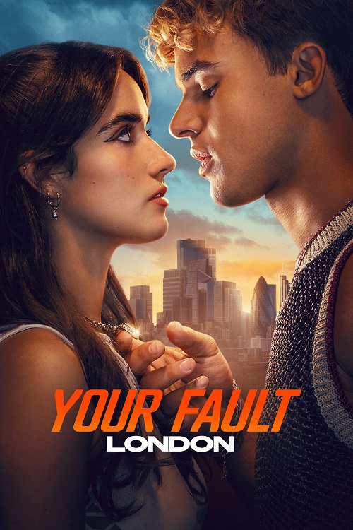 پوستر Your Fault: London