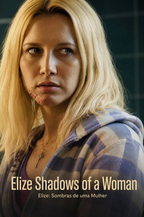 پوستر Elize: Shadows of a Woman