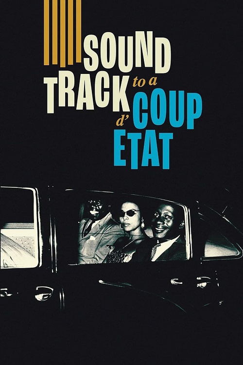 پوستر Soundtrack to a Coup d’Etat