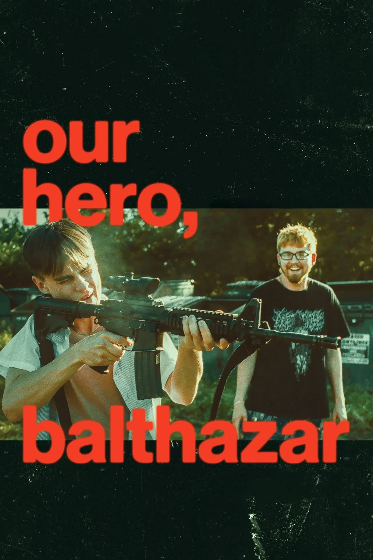 پوستر Our Hero, Balthazar