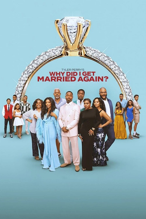 پوستر Why Did I Get Married Again?