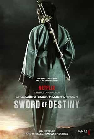 پوستر Crouching Tiger, Hidden Dragon: Sword of Destiny