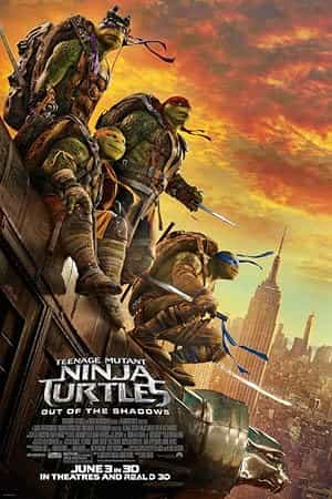 پوستر Teenage Mutant Ninja Turtles: Out of the Shadows