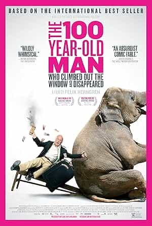 پوستر The 100 Year-Old Man Who Climbed Out of the Window and Disappeared