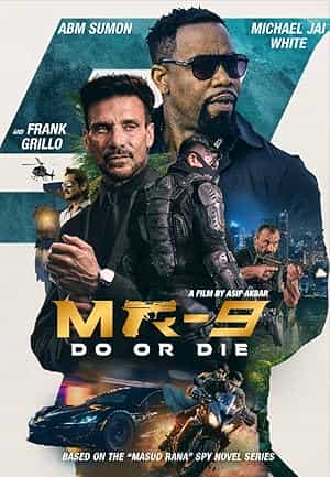 پوستر MR-9: Do or Die