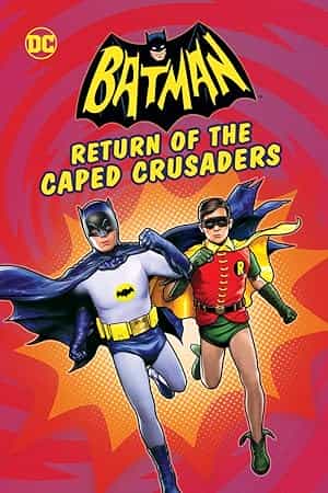 پوستر Batman: Return of the Caped Crusaders