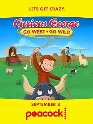 پوستر Curious George: Go West, Go Wild